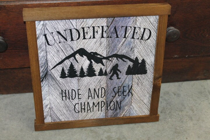 Bigfoot Wood Sign Hide and Seek Champion Sasquatch Undefeated Big Foot Rustic Wooden Sign Wall Decor Art Plaque Wood Print Farmhouse