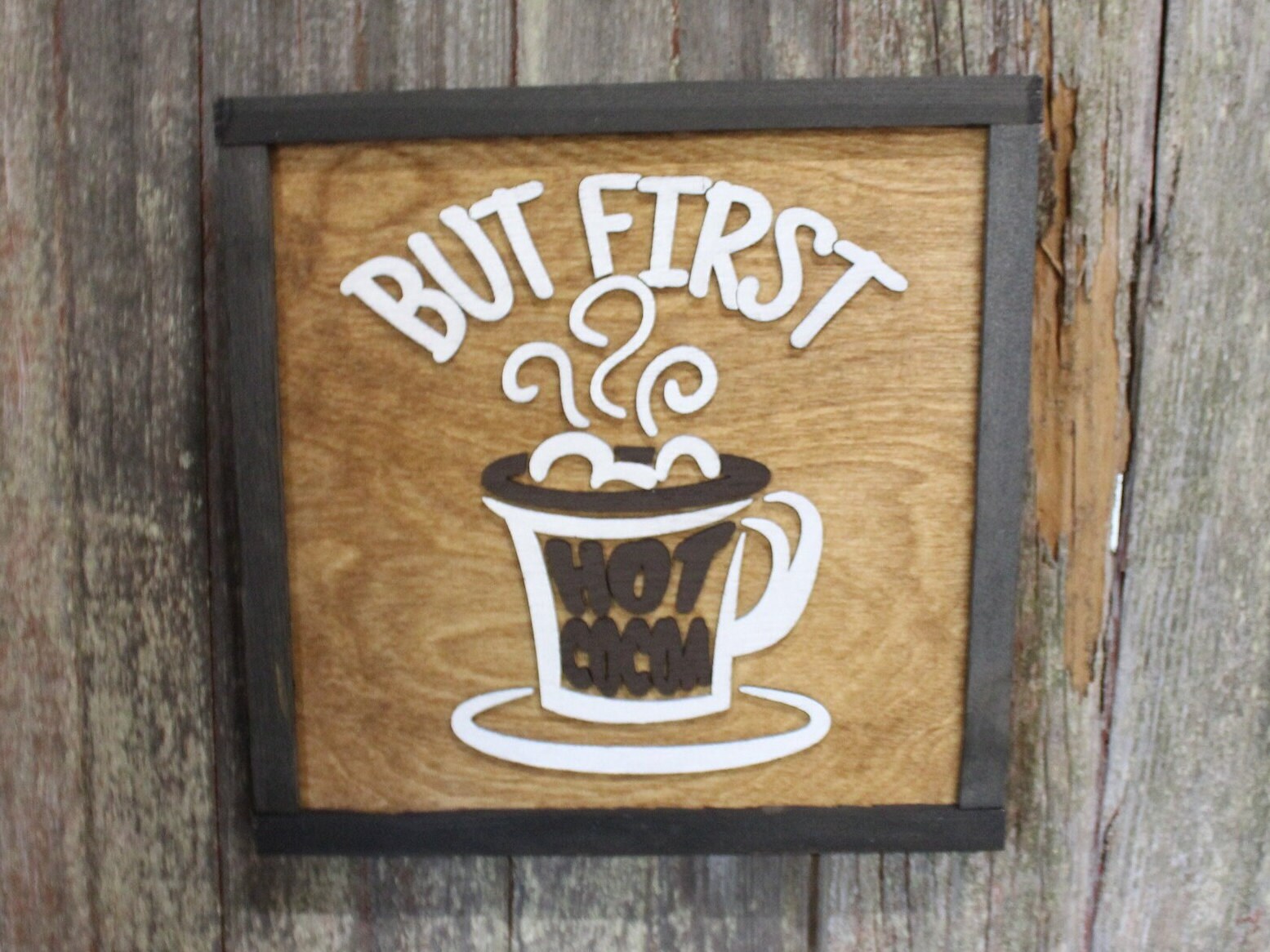 But First Hot Cocoa Winter Wall Decoration Country Primitive Coffee Cu –  Footsteps in the Past