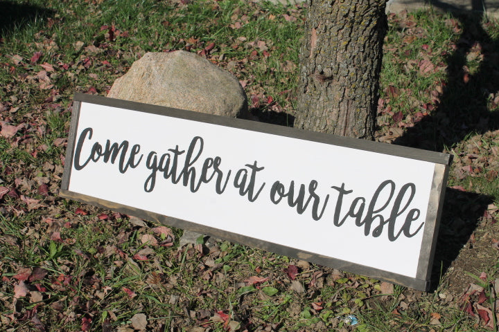 come gather at our table sign Large framed wood five foot shabby chic rustic motif farmhouse come gather at our table white and ebony
