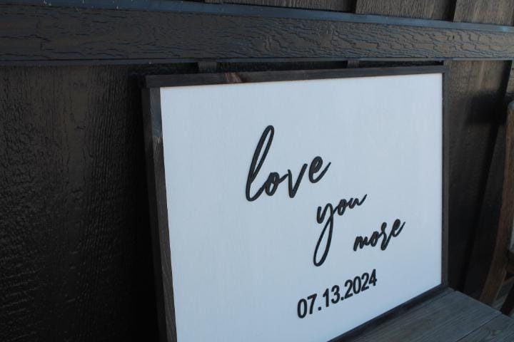 Custom Personalized Wedding Special Day I love you more Raised Sign Gift Shower gift Wall Art Bedroom Living room Decor