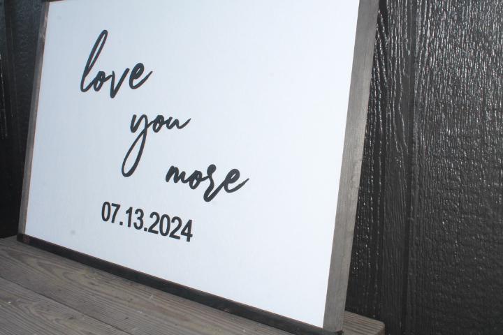 Custom Personalized Wedding Special Day I love you more Raised Sign Gift Shower gift Wall Art Bedroom Living room Decor