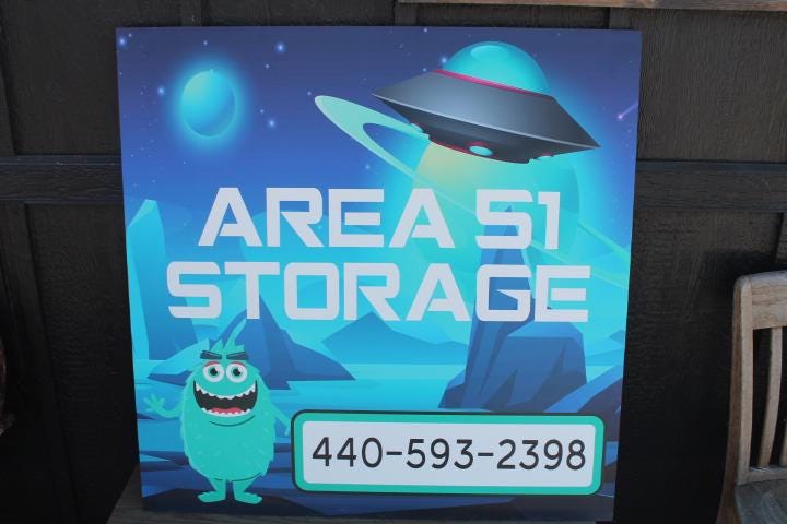 Custom Alien UFO Out of this World Area 51 Storage Unit Square Weatherproof PVC Smooth Sustainable Great for hanging Outdoors Business Sign