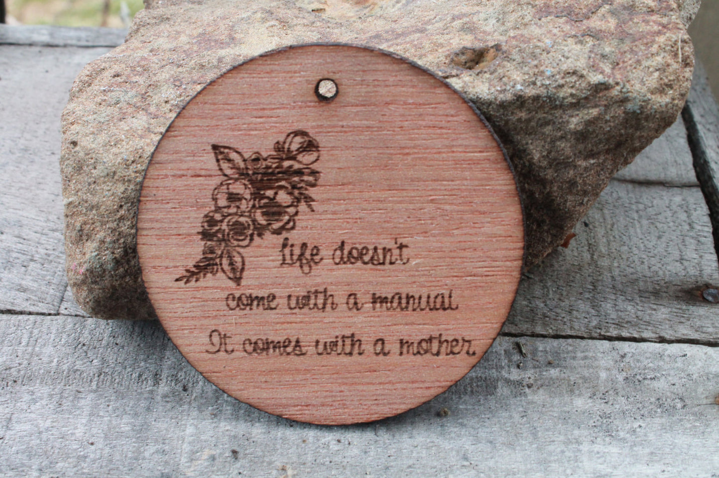 mothers day gift for mom Life Doesn't Come With A Manual It Comes With A Mother Engraved Wood Ornament Laser Etching mothers day gift