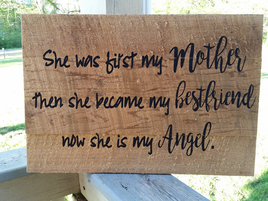 My Mother, In Memory, Mom Sign,  Memorandum my Angel, Personalized Sign, rough sawn Barn pallet Wood, Primitive, mothers day, wooden