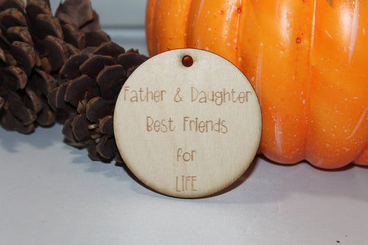 Father and Daughter Best Friends, For Life, Christmas Ornament, Custom Ornament, Laser Engraved, Wood Cut Out, Footstepsinthepast