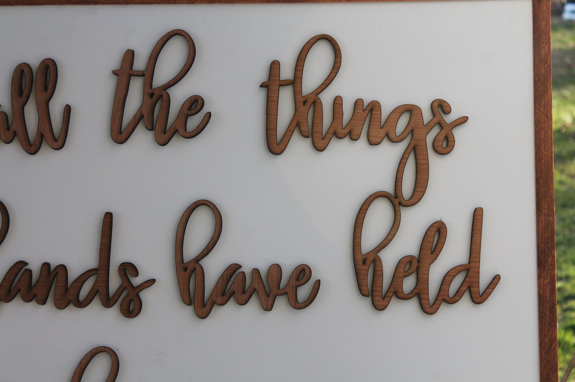 Nursery Sign Raised Text For all the Things My Hands Have Held Nursery Decor Baby Kid Newborn Large Sign Shower Gift 3D