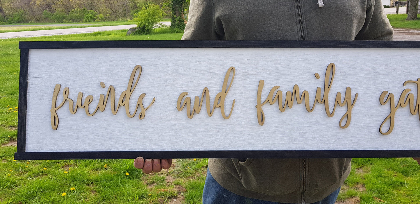 Large Wood Signage Dining Friends & Family Gold Gather Here Close Family Couch Sign Shabby Chic Raised Letter Over-sized 3D Kitchen Hostess