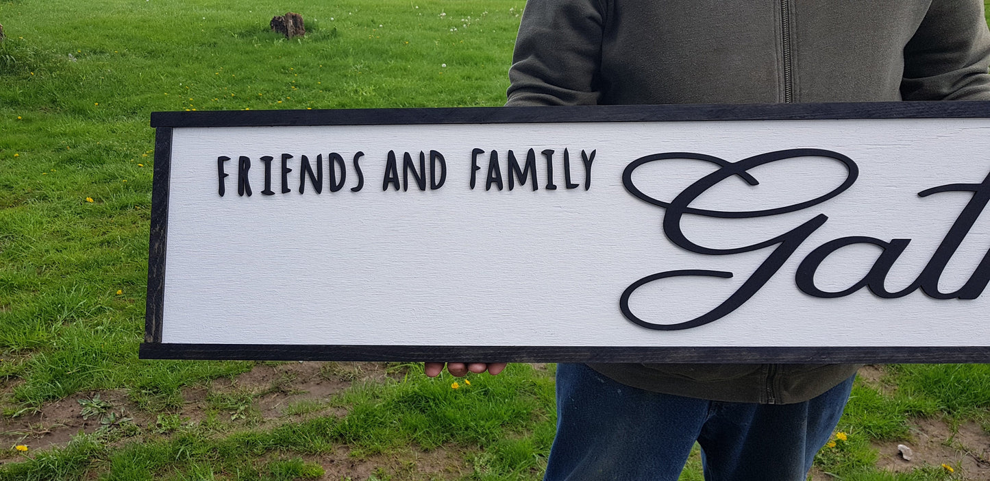 Friends and Family Gather Here Sign Large family sign wood fireplace living room dinning room shabby cottage chic farmhouse rustic decor