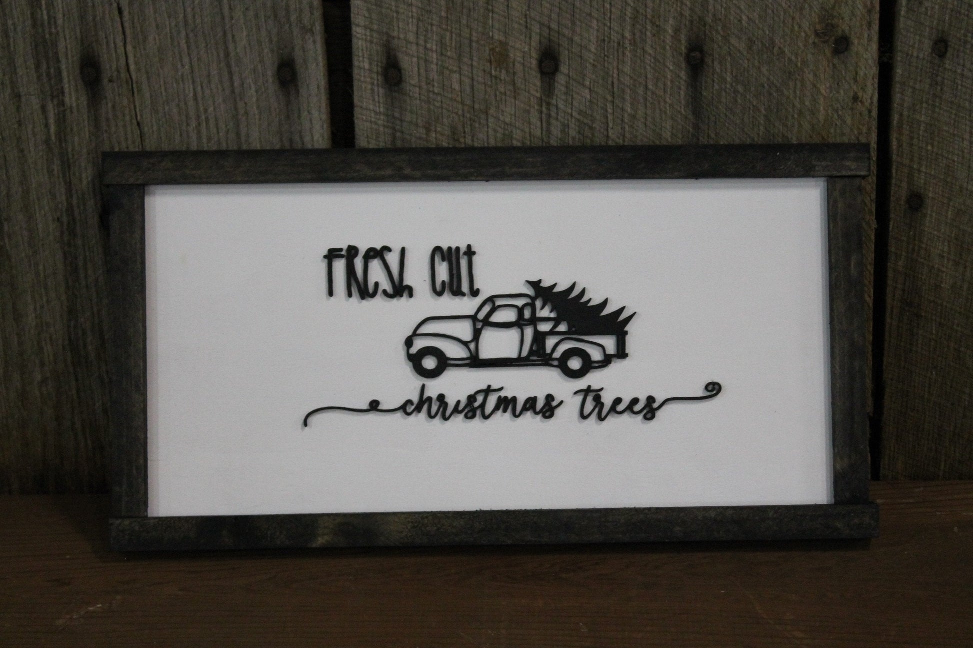Fresh Cut Christmas Trees, Truck, Raised Text, 3D, Wooden Sign, Wood, Primitive, Shabby Chic, Wall Decor, Black and White, Framed