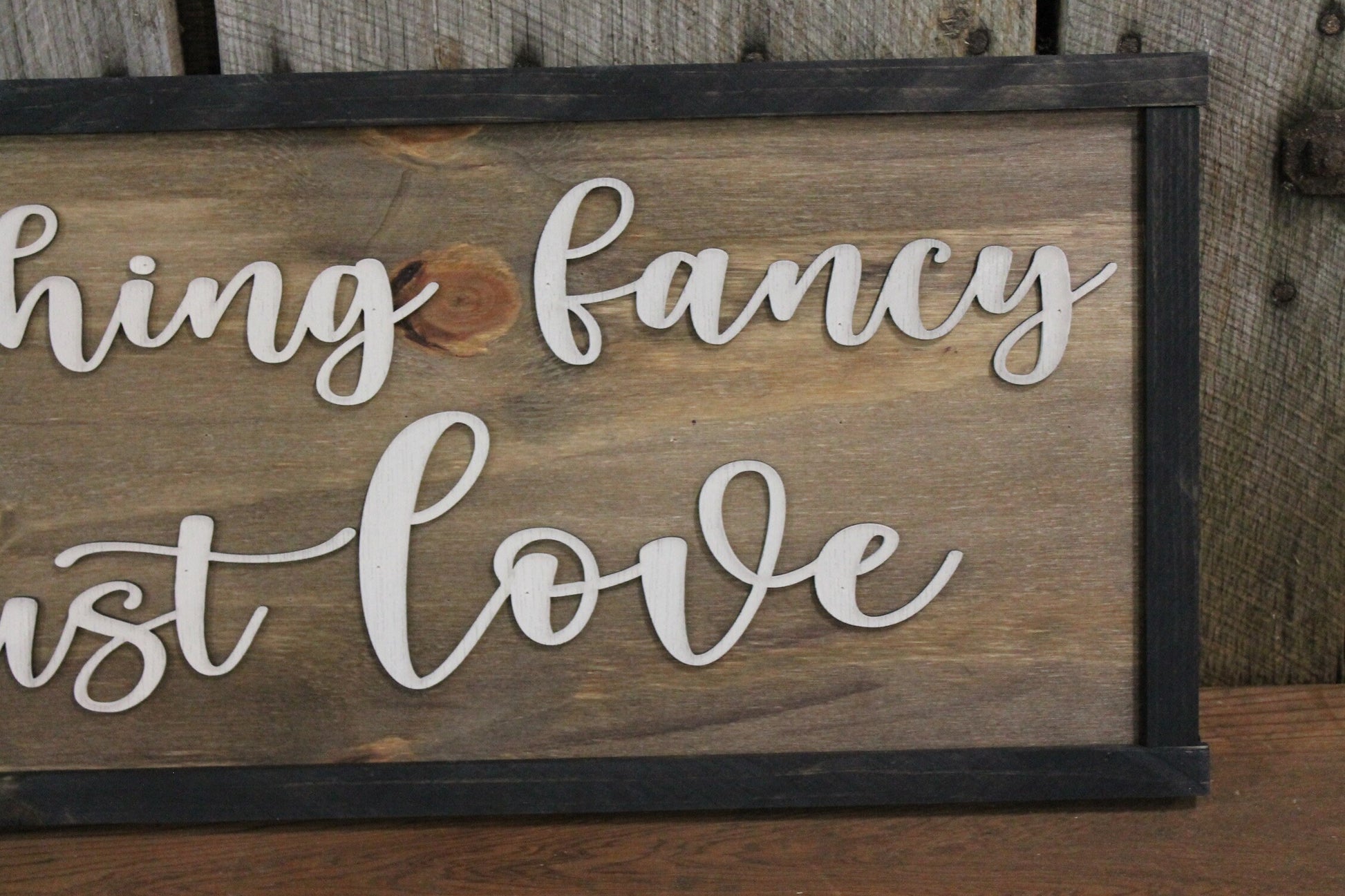 County Wedding Nothing Fancy Just Love Raised Text Wedding Sign Party 3D Large Framed Rustic Primitive Barn Wood