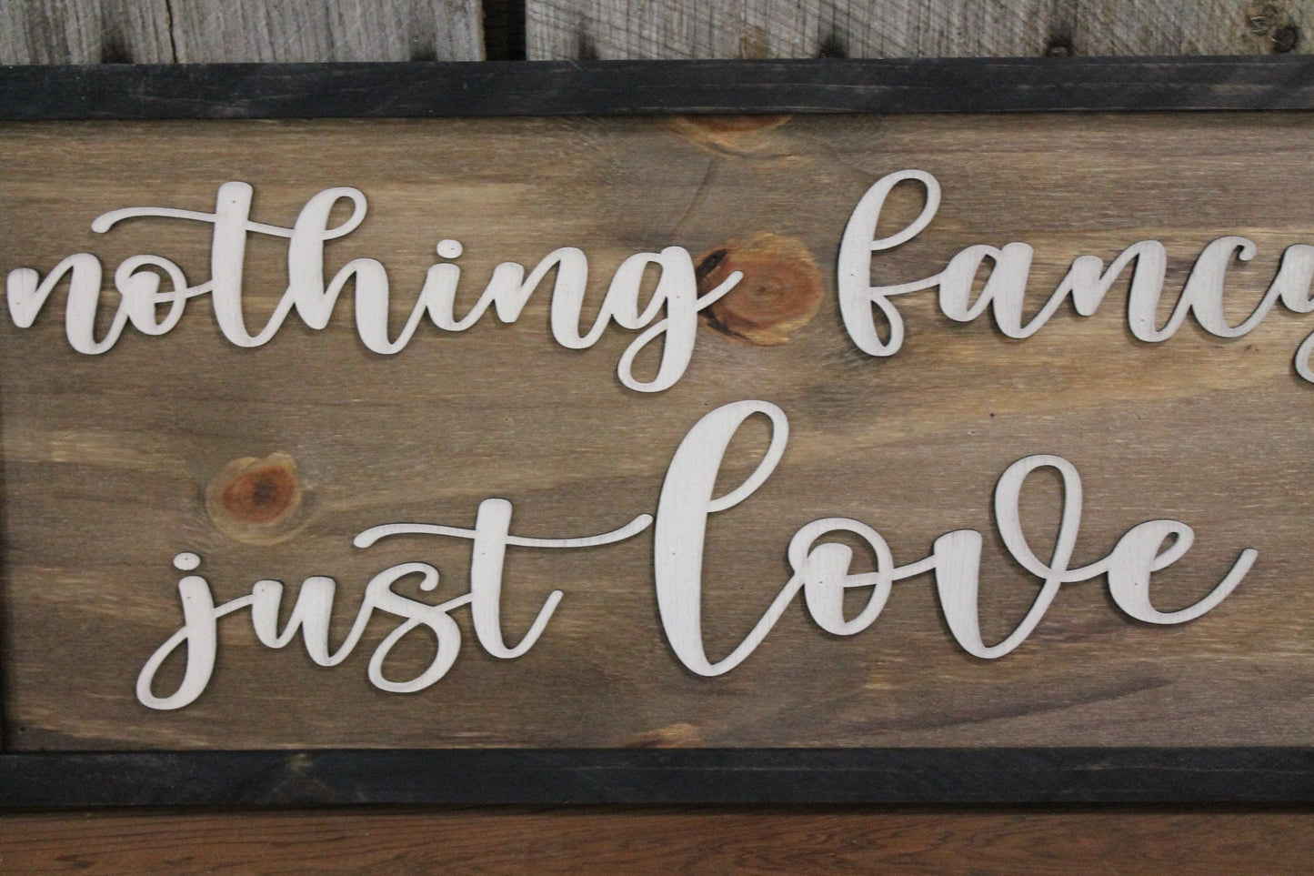 County Wedding Nothing Fancy Just Love Raised Text Wedding Sign Party 3D Large Framed Rustic Primitive Barn Wood