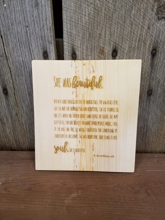 She Was Beautiful, F Scott Fitzgerald, Fitzgerald, Handmade Sign, Poem, Quote, Rustic, Wood, Laser Engraved, Primitive