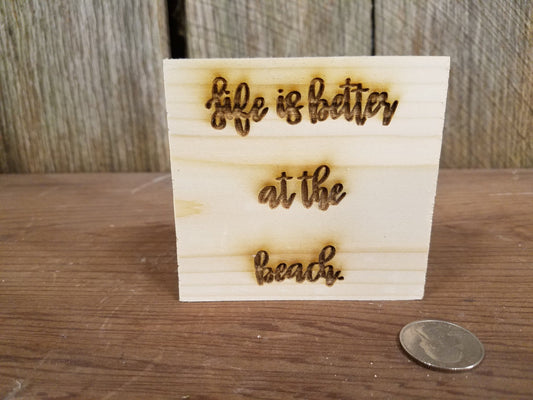 Life is Better at the Beach, Water, Ocean theme, Engraved, Wood, Block, Decor, Rustic, Pine, Tiered Tray, Handmade, Primitive, Self Sitter