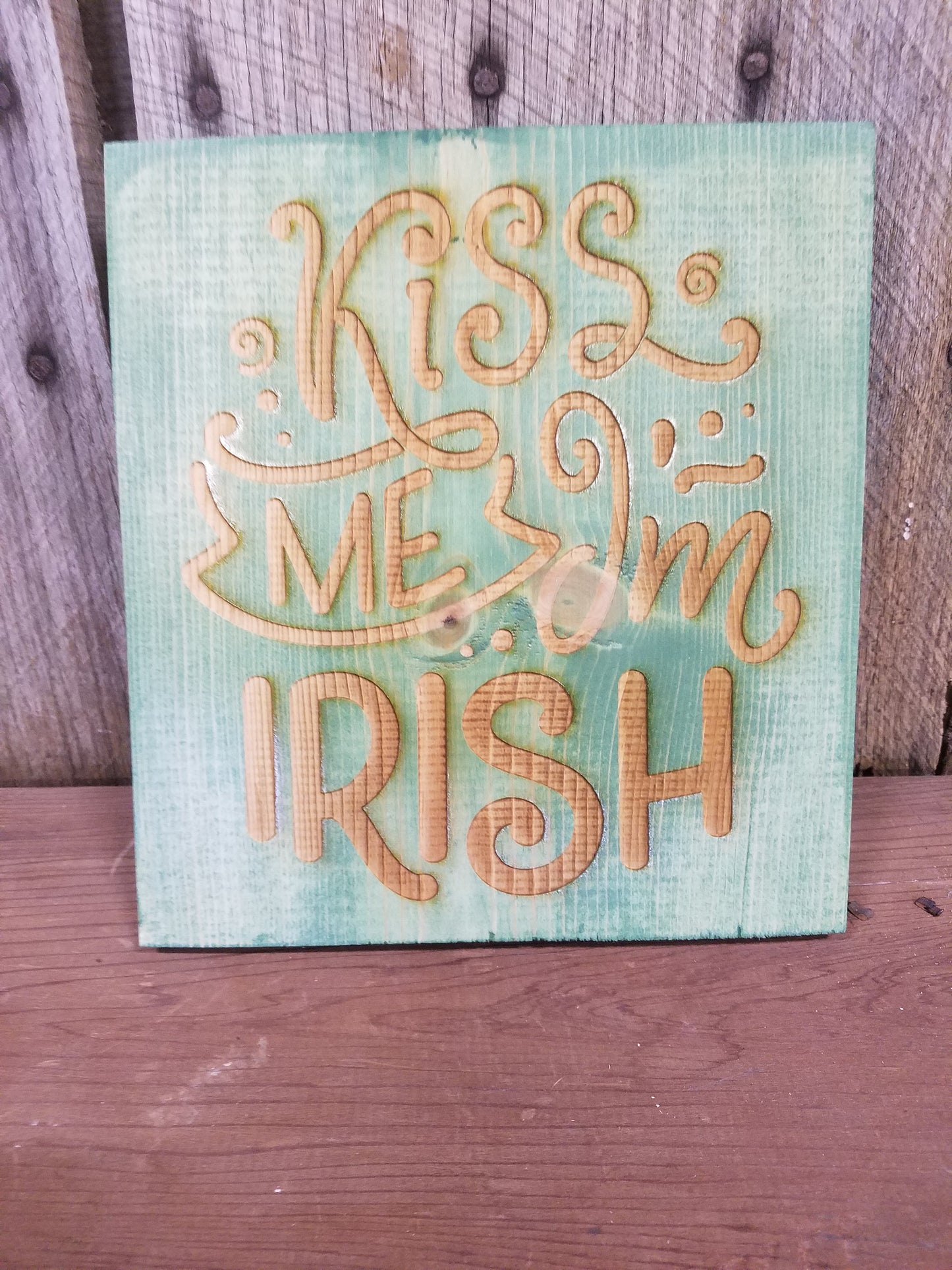 Kiss Me, I'm Irish,  Patrick's Day, Irish, St Pattys Day, Hard wood, Engraving, Green, Decoration, Decor, Gift, Sign