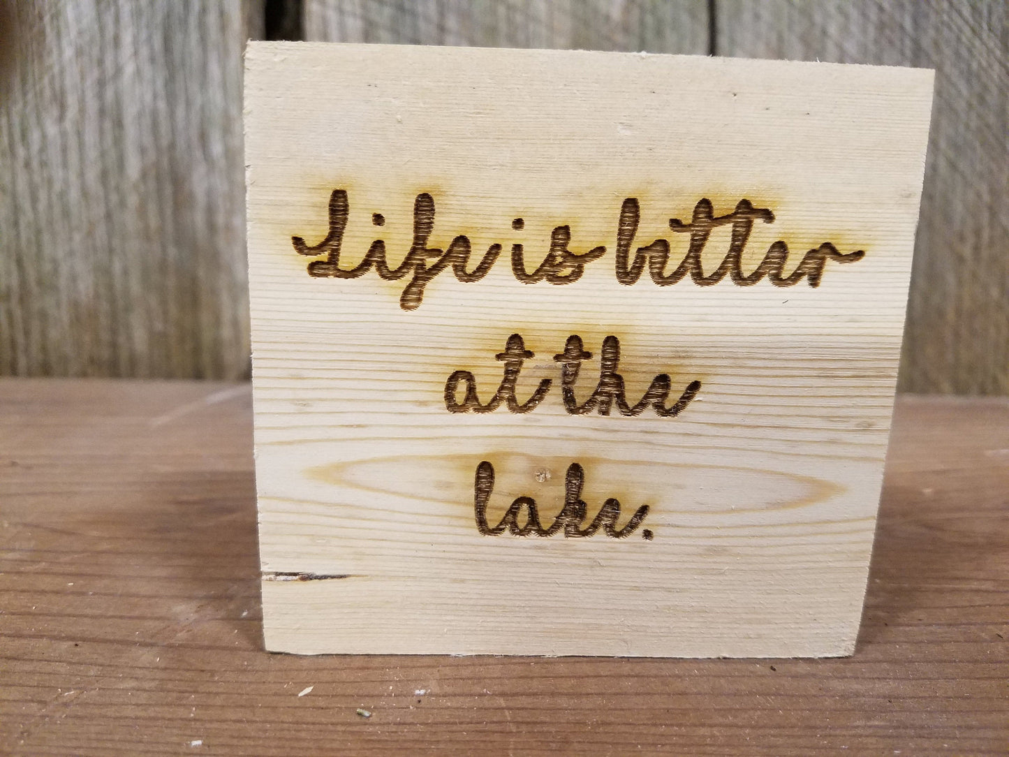 Life is Better at the Lake, Decor, Rustic, Pine, Self Sitter, Handmade, Wood, Laser Engraved, Primitive, Small Accent