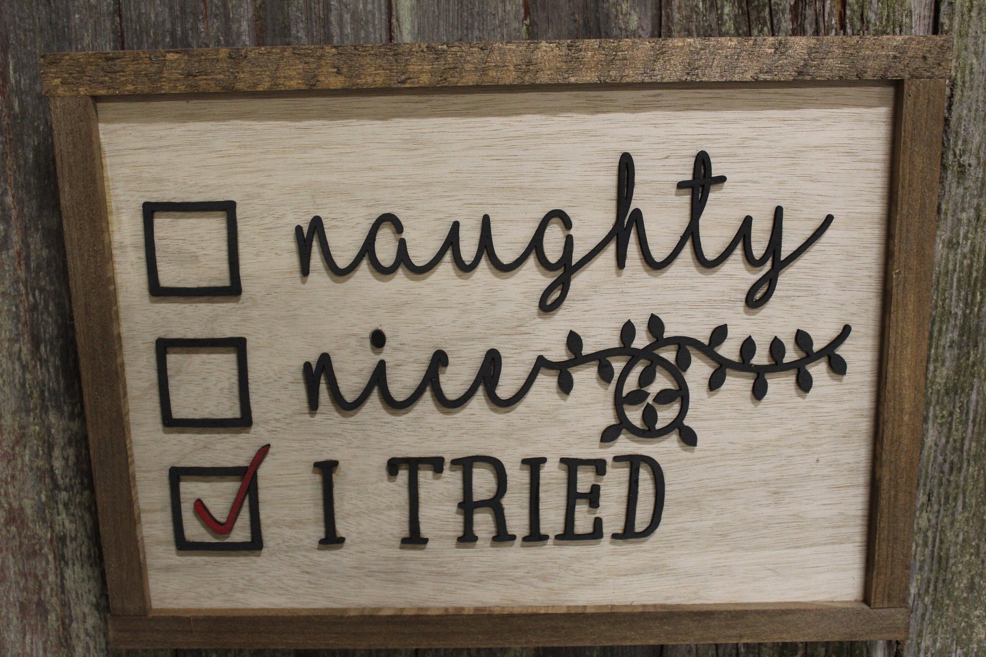 Naughty Nice I Tried Wood Sign Raised Text 3D Sign Christmas Santa Gifts Check Mark Rustic Décor Farmhouse Decoration Primitive
