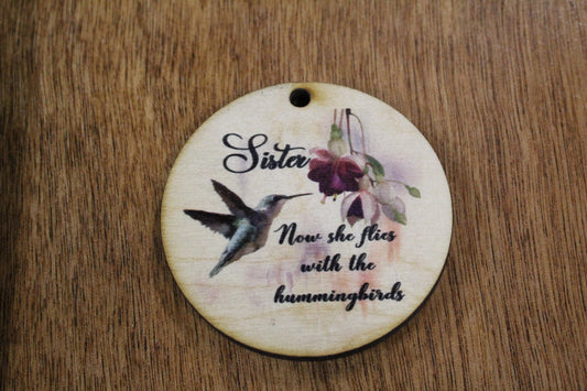 Sister Christmas Ornament Wood Slice Sis Sissy Hummingbird Memorial Keepsake In Remembrance Keychain Now She Flies Wood Circle Sign Gift