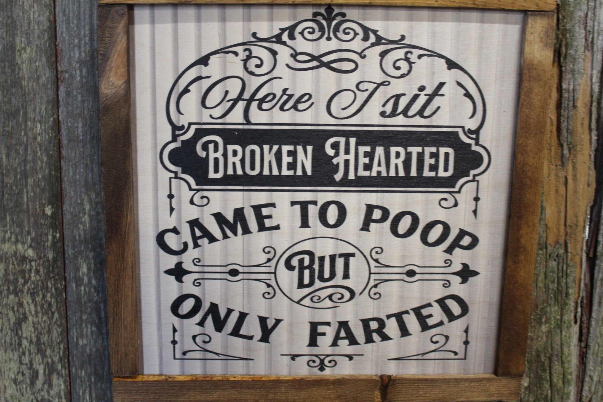 Here I Sit Broken Hearted Bathroom Wood Sign Only Farted Wall Art Decoration Wall Hanging Farmhouse Rustic Shiplap Funny Humor Retro Scroll