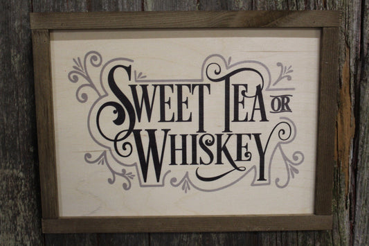 Sweet Tea or Whiskey Wood Sign Farmhouse Wall Decor Picture Print Primitive Rustic Barn Wood Script Text Kitchen Porch Sign Wood Frame