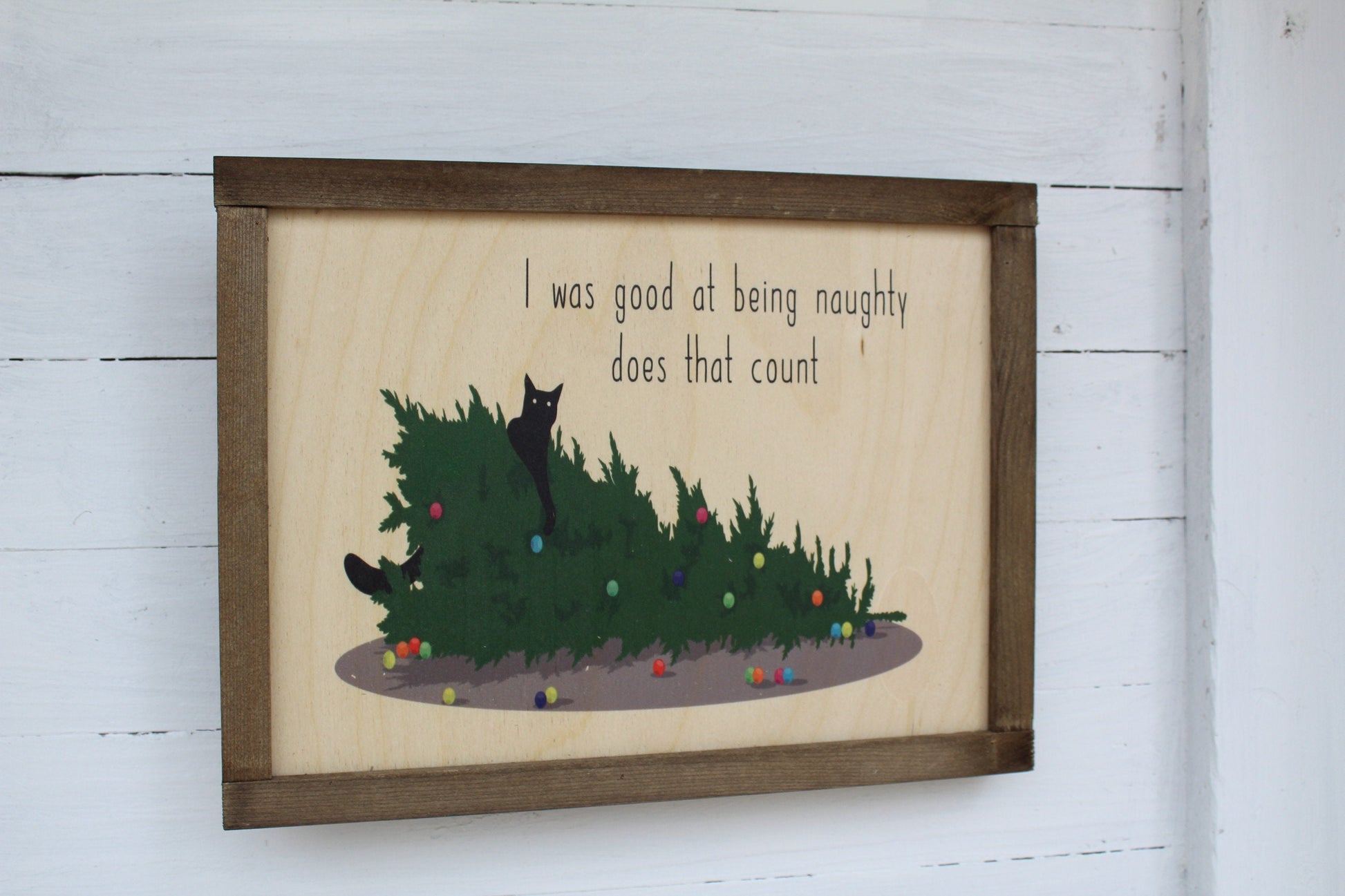 Cat Christmas I Was Good At Being Naughty Black Cat Wood Sign Rustic Pallet Farmhouse Primitive Wall Art Décor Knocked Over Tree