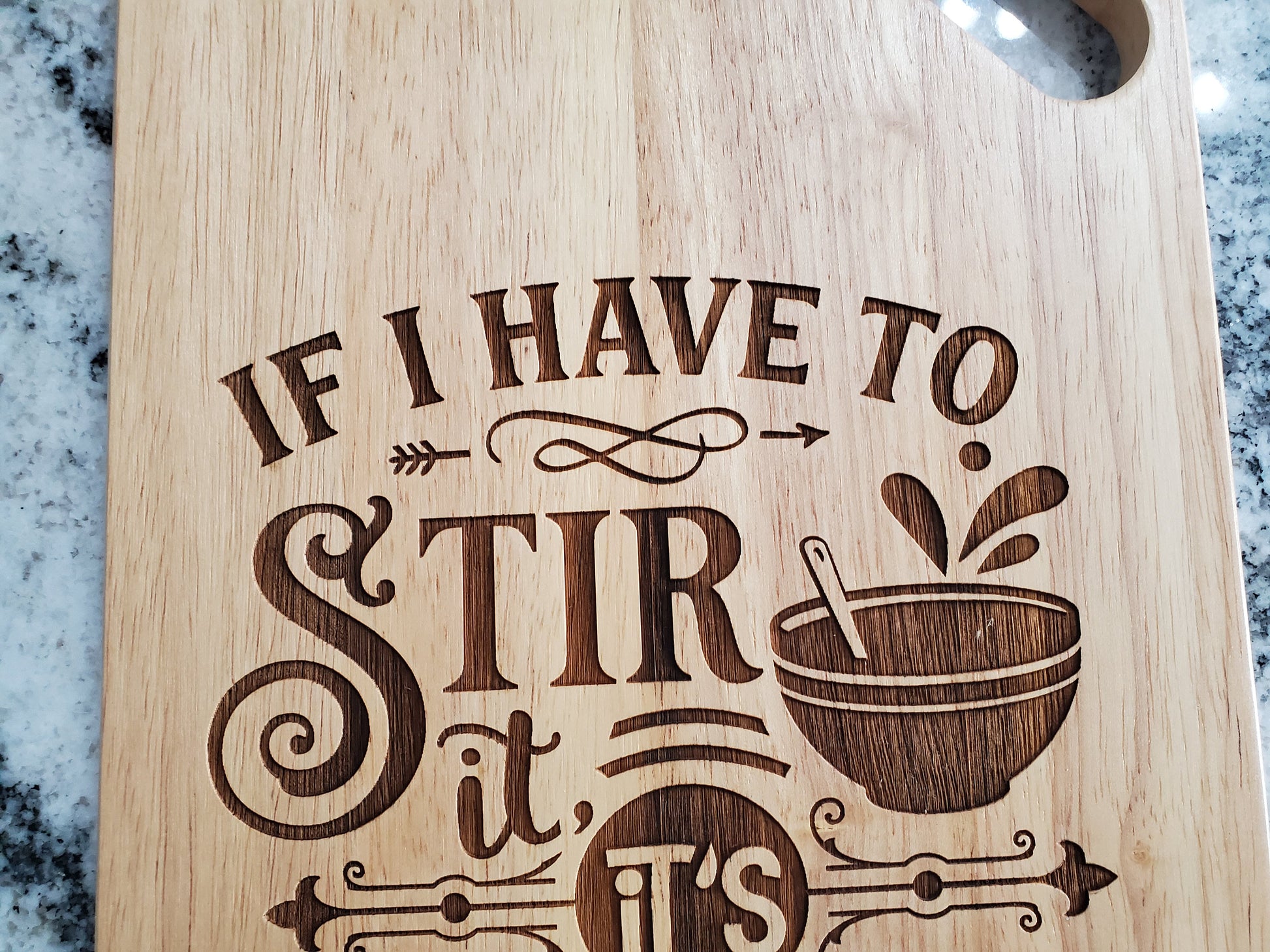 If I have To Stir It Is Homemade Funny Joke Gift Hardwood Engraved Cutting Board Wood Kitchen Accessory Bowl Mix Bake