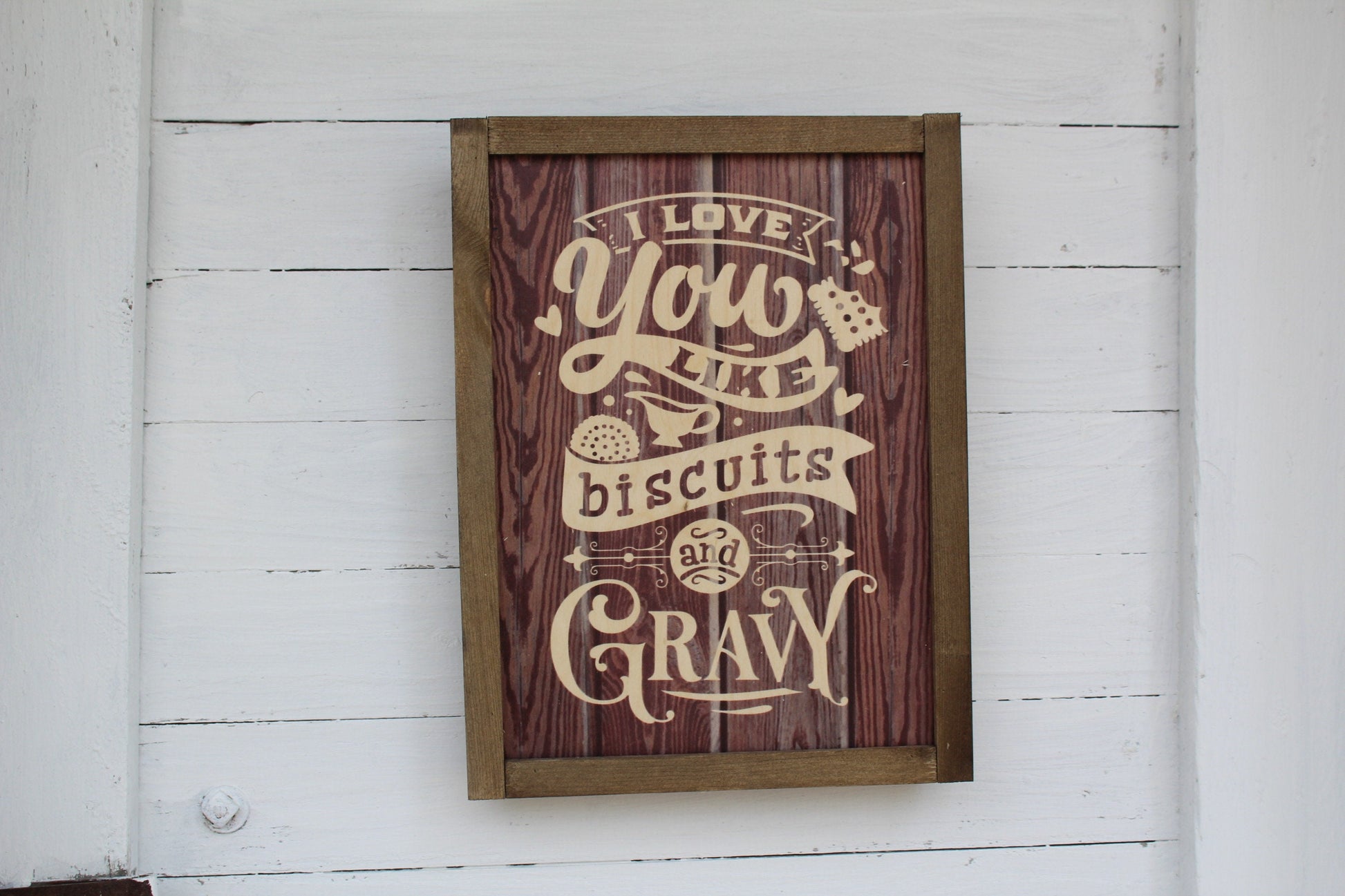 Biscuits and Gravy Kitchen Wood I Love You Sign Print Farmhouse Rustic Barnwood Silly Goofy Text Scroll Framed Wall Art Wood Sign