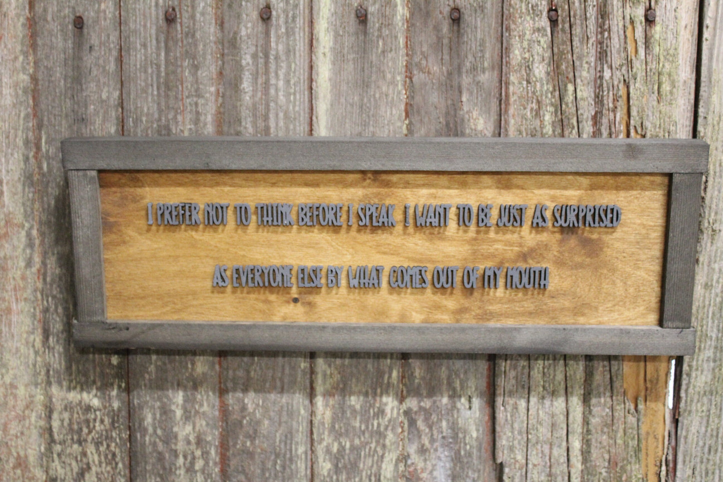 Not To Think Before I Speak I Want To Be Surprised Funny Raised Text Wood Sign Big Mouth Attitude Saying Humor Wall Hanging Gift Sarcastic