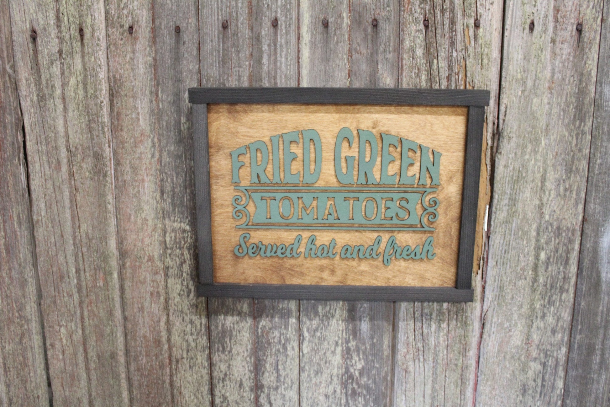 Fried Green Tomatoes Wood Sign Served Hot and Fresh Advertising Kitchen Decoration Country Farmhouse Rustic Wall Art 3D Raised Text Words