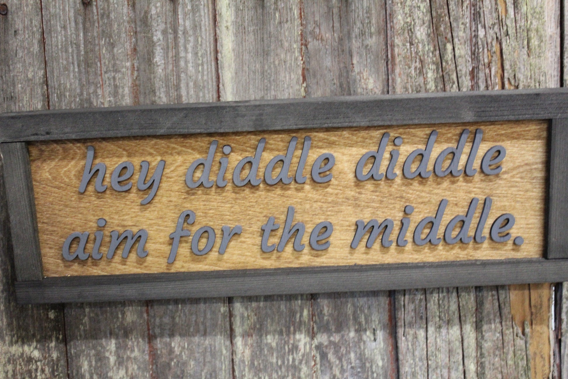 Fathers Day Gift Bathroom Joke Hey Diddle Diddle Aim For The Middle Bathroom Wood Sign Dad Silly Raised Text Farmhouse Handmade Rustic
