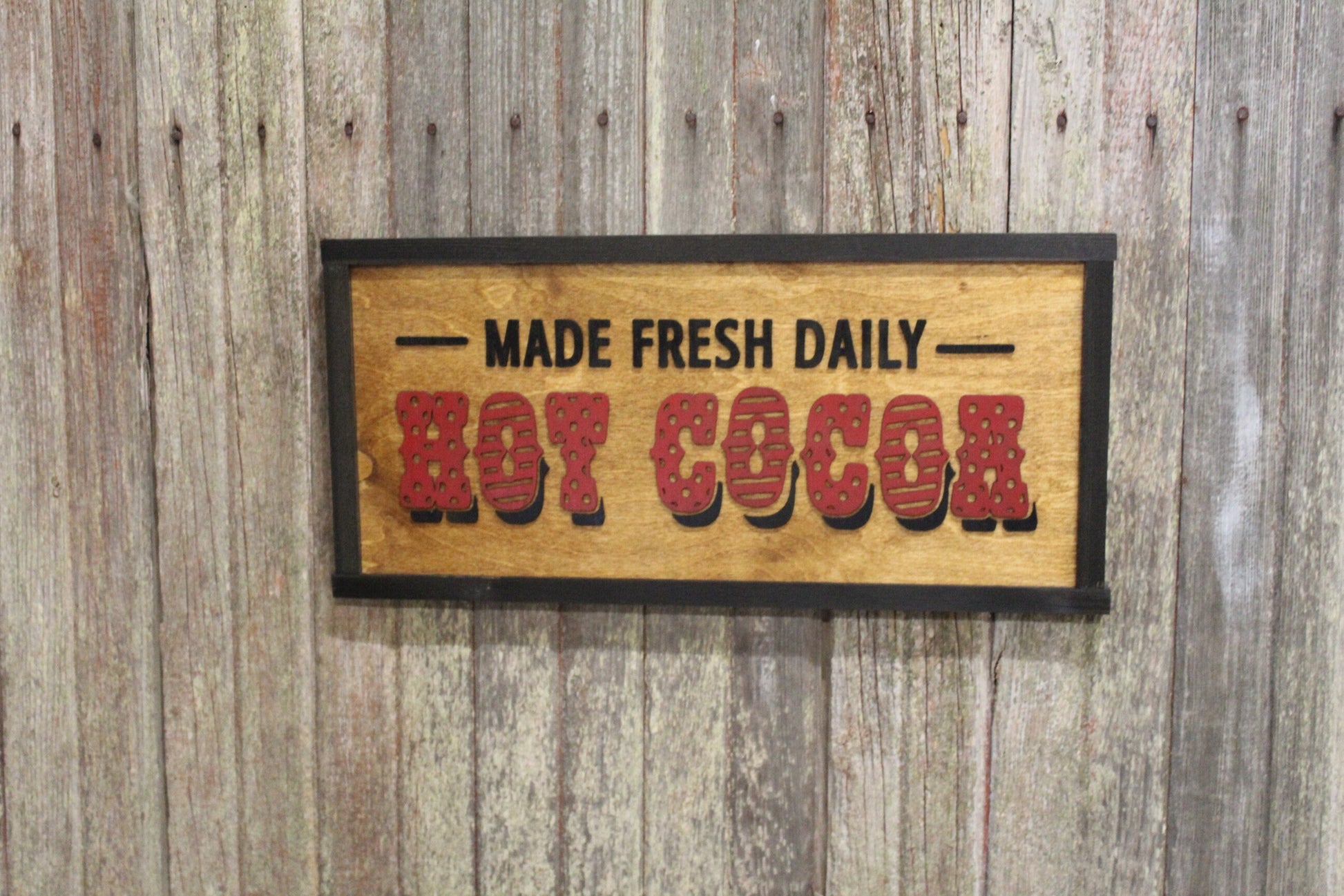 Hot Cocoa Wood Sign 3D Raised Made Fresh Daily Farmhouse Rustic Primitive Framed Barn Sign Hot Chocolate Bar Decoration Coco Warm Art