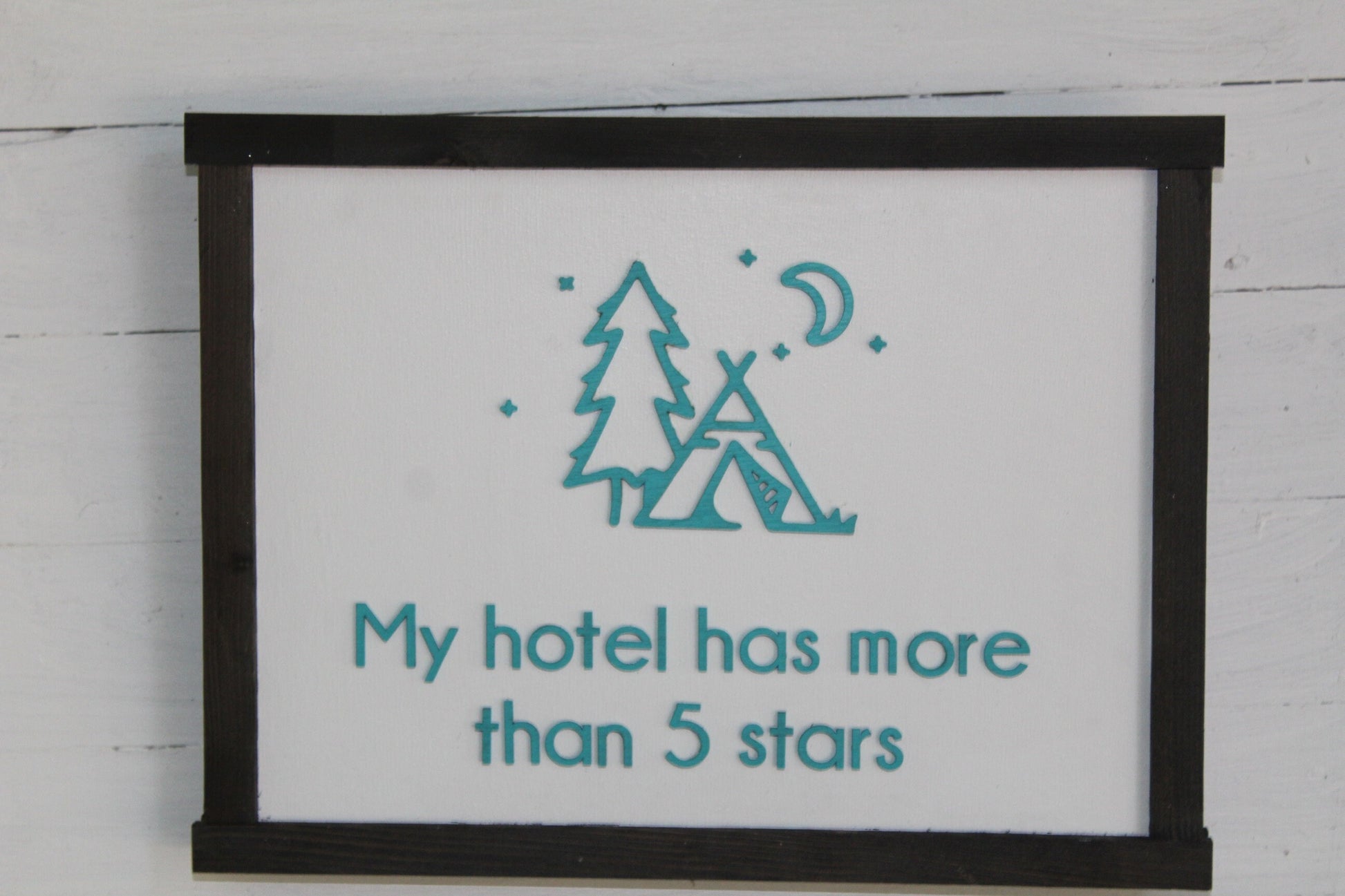 My Hotel Has More Than Five Stars Camping Wood Sign Text Motor Home Camper Life Wall Hanging Decoration Rustic Decor Teal White Farmhouse