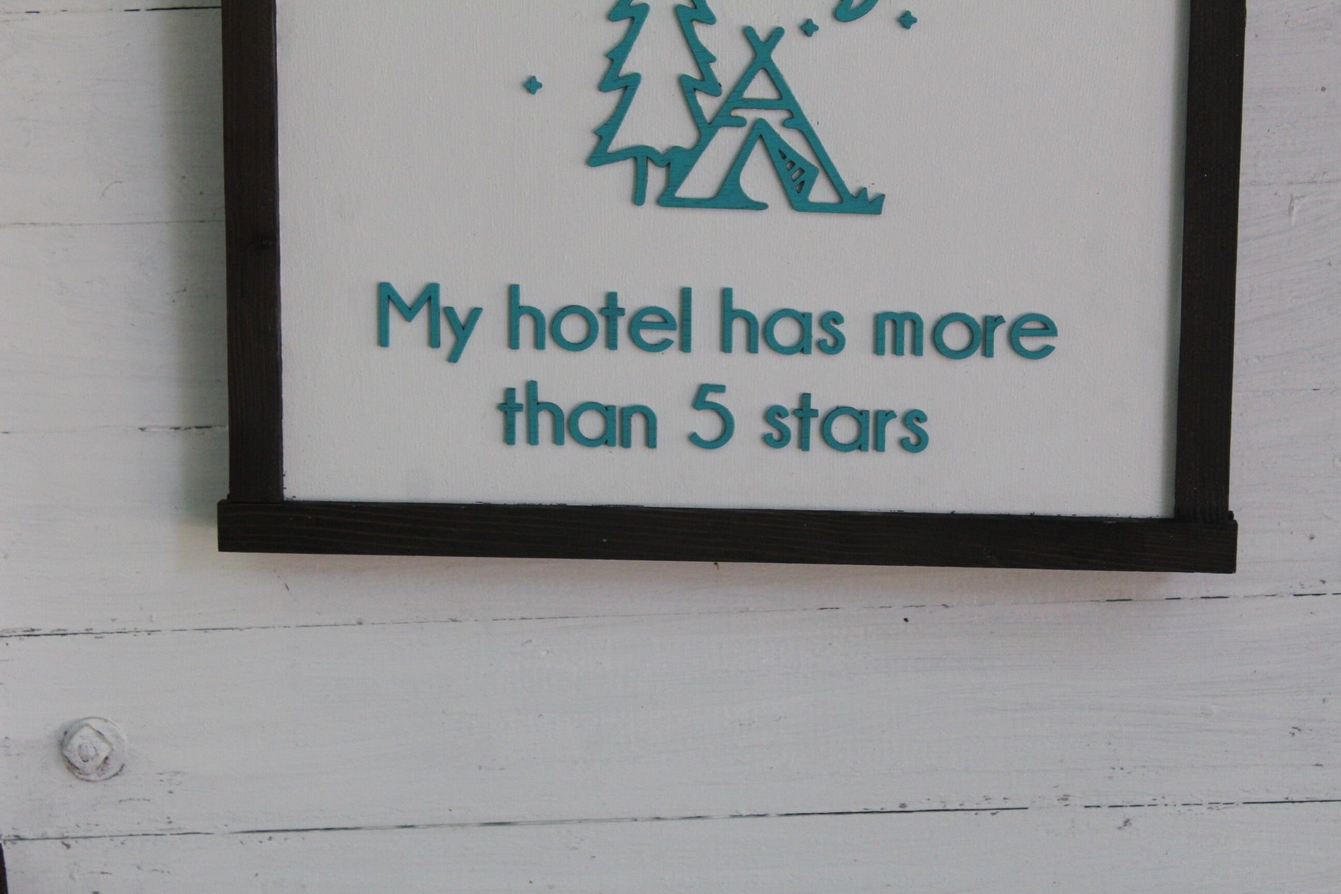 My Hotel Has More Than Five Stars Camping Wood Sign Text Motor Home Camper Life Wall Hanging Decoration Rustic Decor Teal White Farmhouse