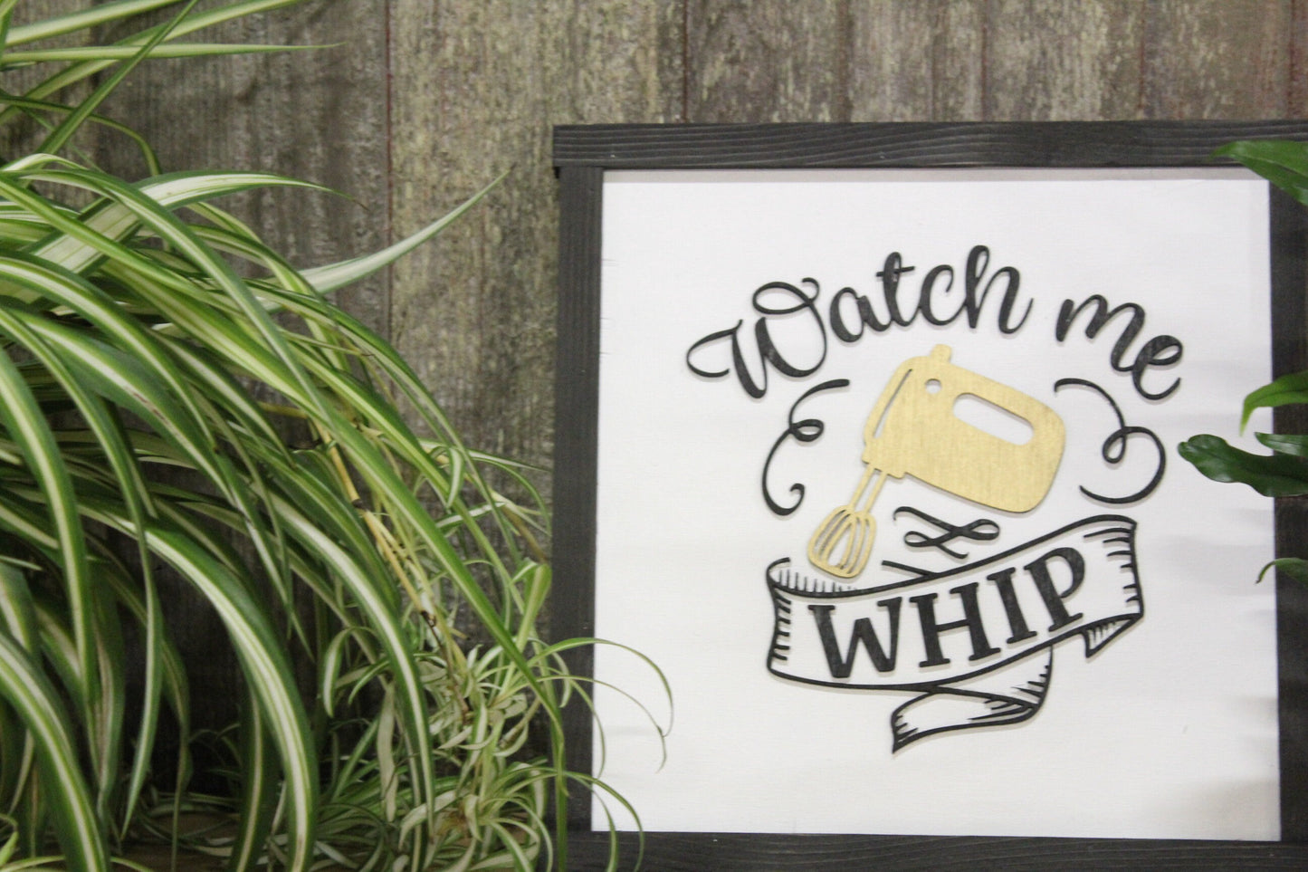 Watch Me Whip Kitchen Cooking Baking Mixer Fun Wall Decor Sign Primitive County Rustic Gift Warm Funny Handmade Dishes Cakery