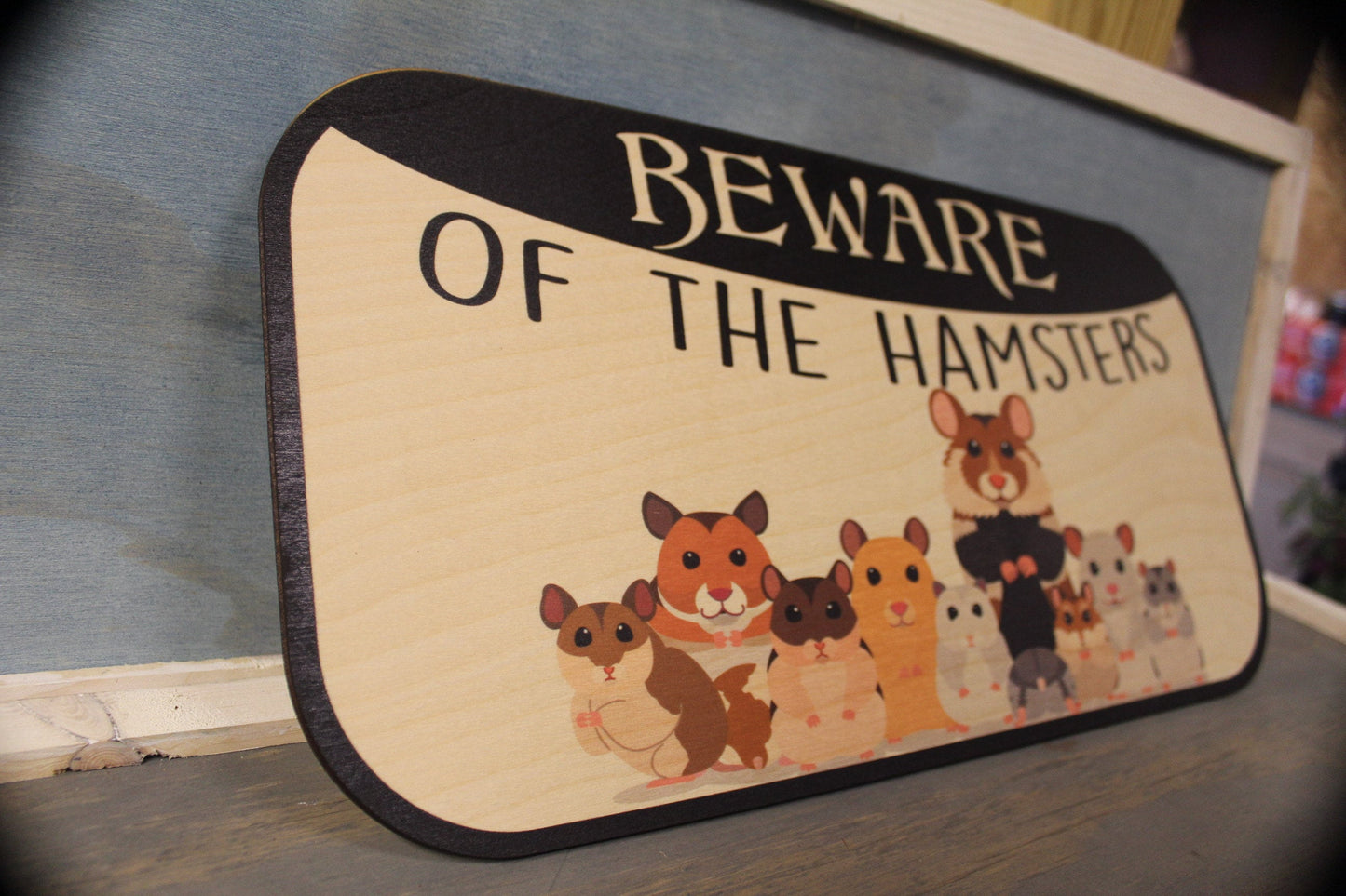 Beware Of The Hamsters Warning Furbaby Pet Animal Lover Small Pets Kids Room Wooden Sign Wall Decor Art Plaque Wood Print