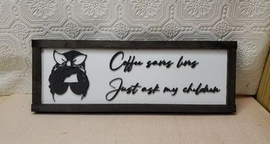 Mom Gift Coffee Sign Cool Mom Mom Life Just Ask My Children Coffee Lover Funny Mom Joke Wooden Framed Decor Coffee Bar Kitchen 3D Raised