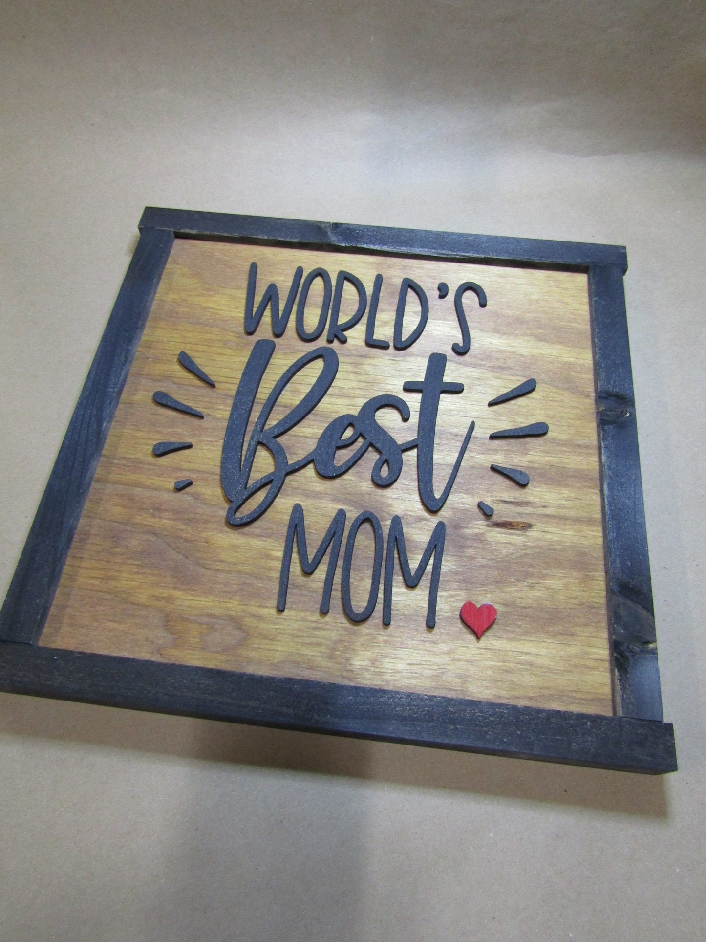 Mom Gift Mother's Day Wooden Sign Worlds Best Mom Heart Plaque Signage Raised Text 3D Framed Handmade Rustic Primitive Just Because Love