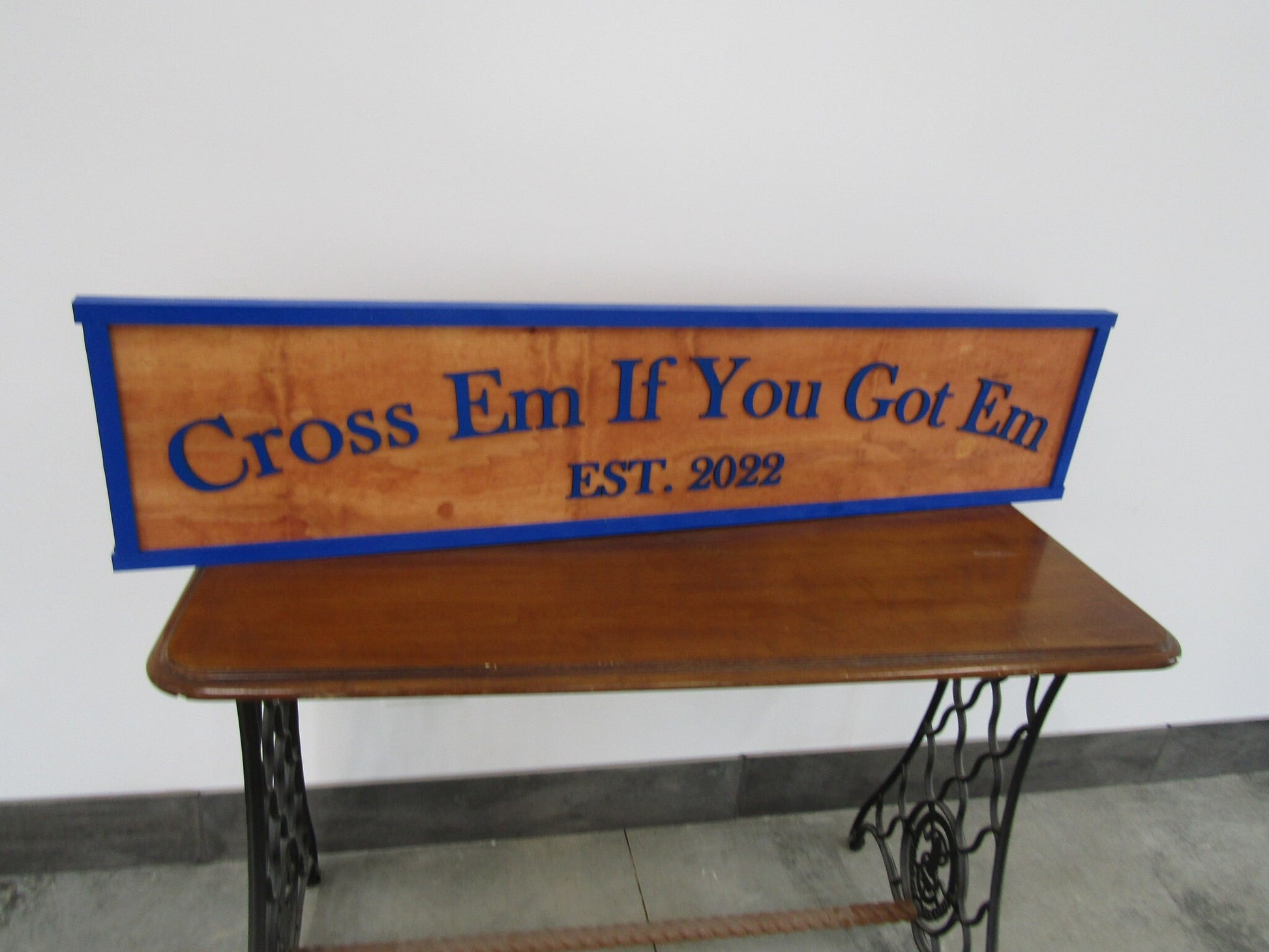 Large Custom Sign Oversized Rustic Cross Em If You Got Em Business Blue Logo Wood Laser Cut Out 3D Extra Large Sign Footstepsinthepast