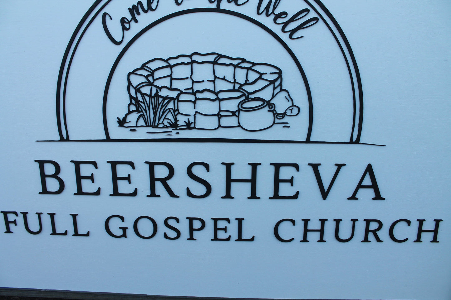 Custom Church Sign Commerical Signage Come To The Well Gospel Faith Based Handmade 3D Laser Cut Logo Personalized Large Oversized Simple