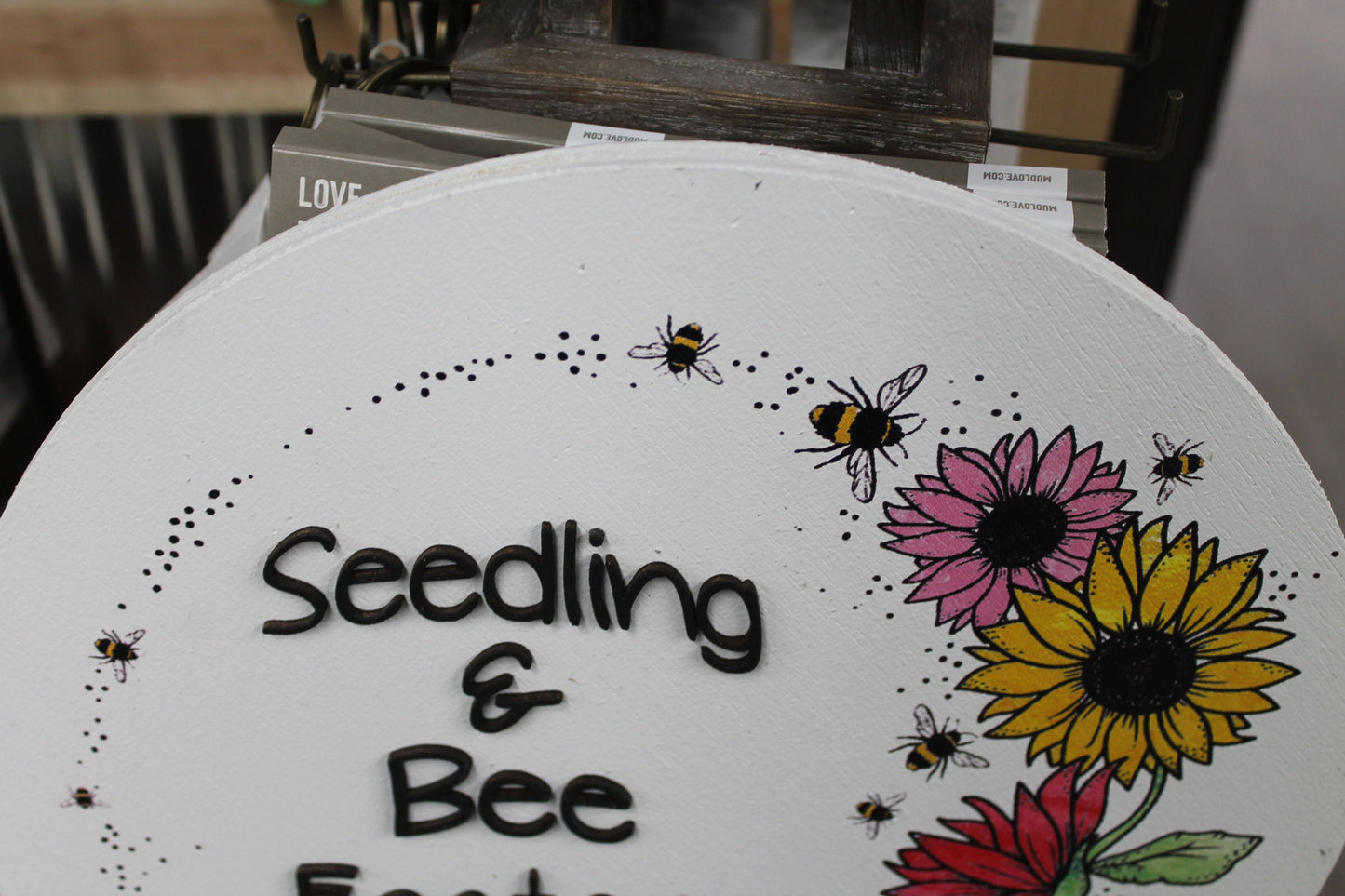 Floral Border Round Sign Seeds and Bees Small Business Uv printed and Raised Letters Handmade 3D Factory Greenhouse Grower Custom Made