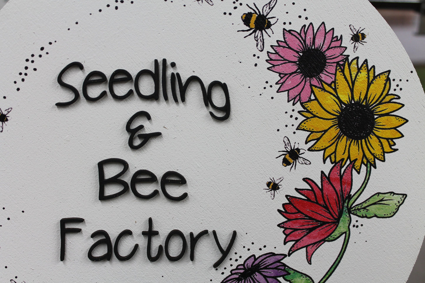 Floral Border Round Sign Seeds and Bees Small Business Uv printed and Raised Letters Handmade 3D Factory Greenhouse Grower Custom Made