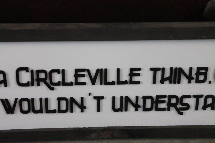 Wood Sign Circleville Ohio Its a Circleville thing Wouldnt understand 3D Sign Printed Winky Pumpkin Handmade Home decor Framed Sign