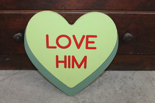 Wooden Love Him Green Candy Conversation Heart Cutout Valentines Day Gift Photography Prop Handmade Homedecor Raised 3D Sign Wall Art