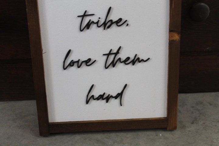 Find your tribe love inspiration explore love them hard friends giftable handmade home decor raised sign saying quote friendship wooden art